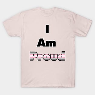 I am proud (demigirl) T-Shirt